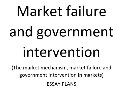 Market Failure And Government Intervention A Level Economics