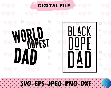 World Dopest Dad Svg Black Dope Dad Svg Fathers Day Svg Etsy