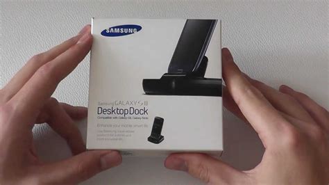 Unboxing Original Samsung Galaxy S3 Desktop Dock Swagtab Youtube
