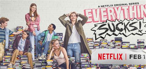 Netflix Reveals Why “everything Sucks” Was Cancelled After First