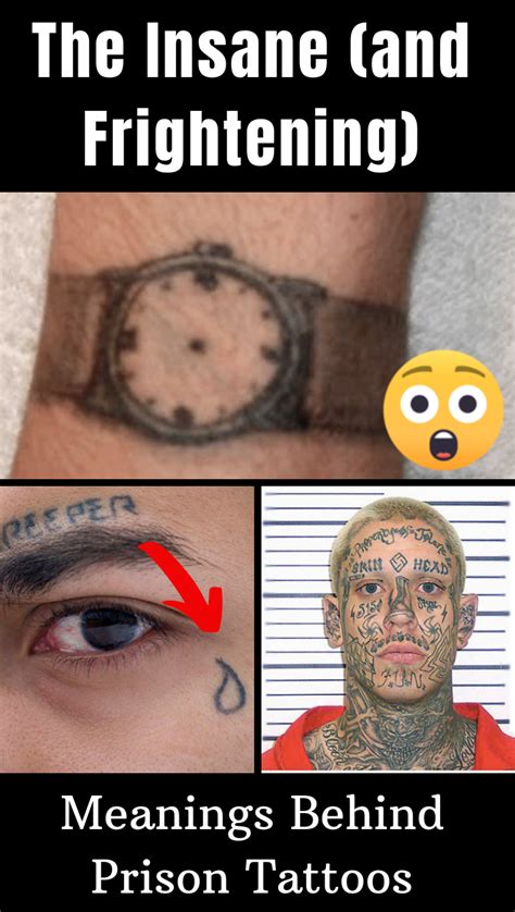 The Insane And Frightening Meanings Behind Prison Tattoos Prison