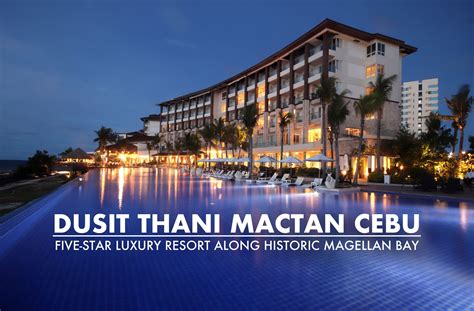 Dusit Thani Mactan Cebu Sunset View Luxury Resort Along Historic