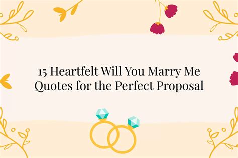 15 Heartfelt Will You Marry Me Quotes For The Perfect Proposa