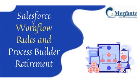 Salesforce Workflow Rules And Process Builder Retirement