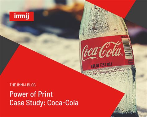 Power Of Print Case Study Coca Cola Immij Printing And Packaging