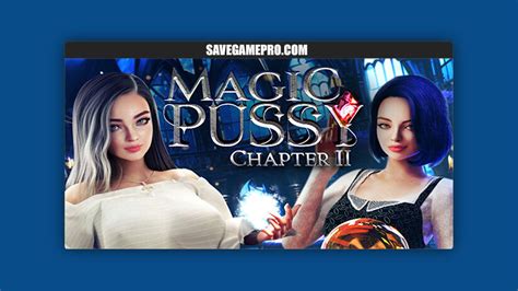 Magic Pussy Chapter 2 Final Taboo Tales SaveGame PRO