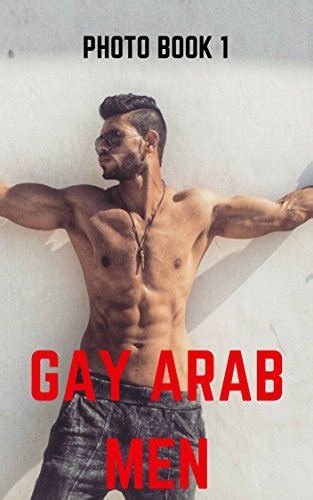 Gay Arab Men Photobook 1 Ebook Bo Samer Zizo Ahmed Uk