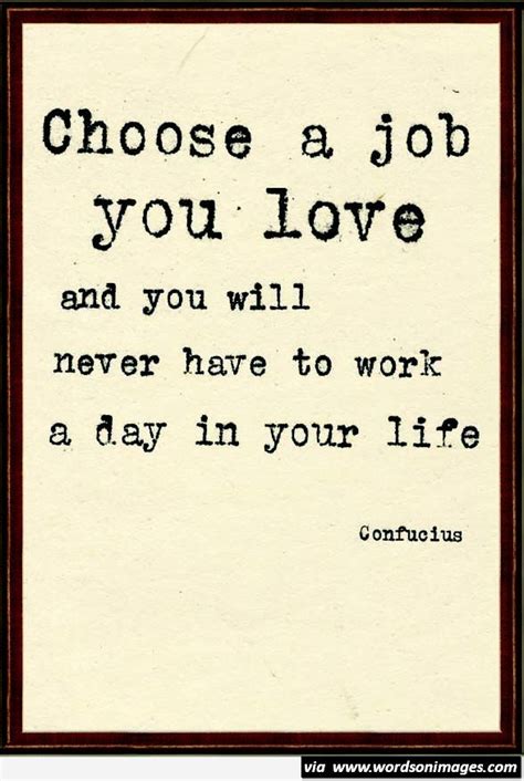 Love Your Job Quote Collection Of Inspiring Quotes