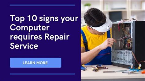 Top 10 Signs You Need A Computer Repair Service