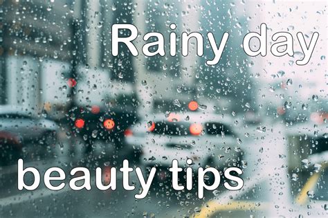 Rainy Day Beauty Tips Lightberry