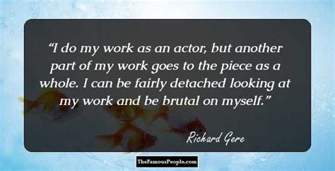 136 Memorable Quotes By Richard Gere