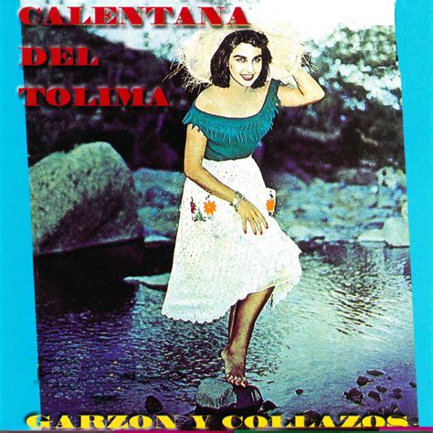 Calentana del Tolima by Garzon y Collazos on Beatsource