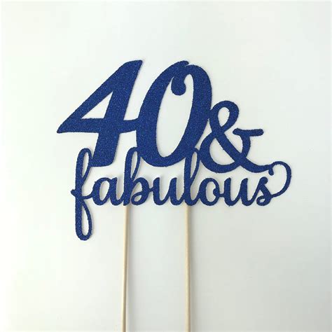 40 And Fabulous Birthday Cake Topper 40th Birthday Decorations Etsy Canada