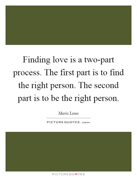 Finding The Right Person Quotes And Sayings Finding The Right Person