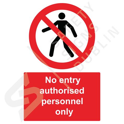 No Entry Authorised Personnel Only P6048