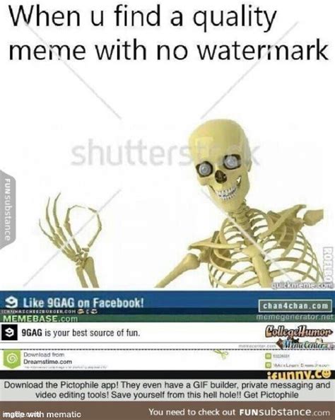 Thats A Lot Of Watermarks Imgflip