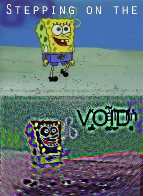 21 Void Memes Spongebob Factory Memes