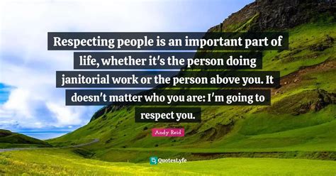 Respecting People Is An Important Part Of Life Whether Its The Perso