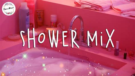 Best Songs To Sing In The Shower A Playlist Chill Songs To Boost Your Mood Youtube