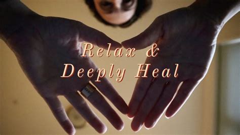 Calming Pov Reiki Healing For Sense Of Self Energy Healing Asmr Youtube