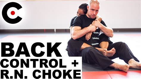 Back Control Rear Naked Choke How To Escape Effective Martial Arts Youtube