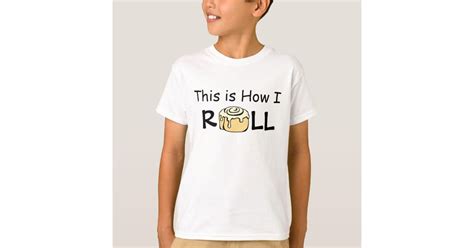 This Is How I Roll Cartoon Cinnamon Roll Funny Bun T Shirt
