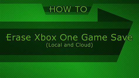 How To Delete Xbox One Game Saves Outdated Youtube