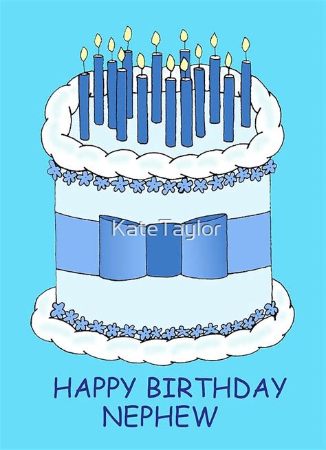 Happy Birthday Nephew Cartoon Cake And Candles By Katetaylor Redbubble