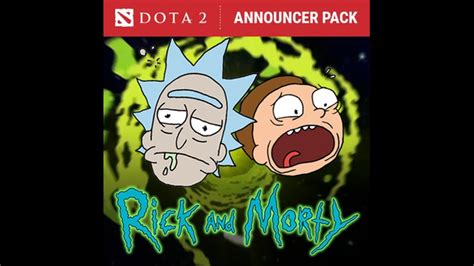 ‘dota 2 Gets Rick And Morty Announcer Pack Pc Games N News