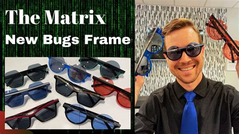 The New Bugs Frame Catch London Sunglasses Matrix Resurrections Movie Youtube