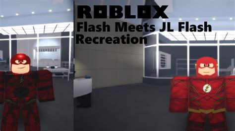 Cws Flash Meets Jl Flash The Flash Earth Prime Roblox Recreation