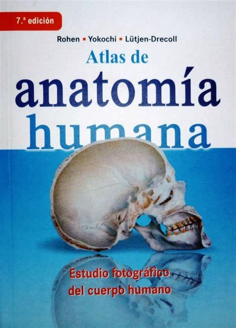TÍtulo Atlas De Anatomía Humana Estudio Fotográfico Del Cuerpo