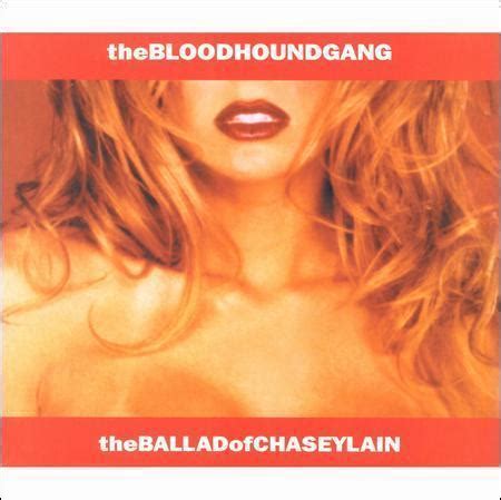 Ballad Of Chasey Lain Germany Single By Bloodhound Gang CD Aug Universal Polydor