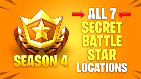 All 7 Secret Battle Star Locations Season 4 Fortnite Battle Royale
