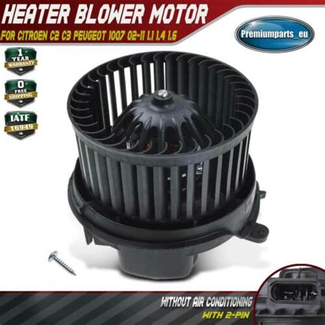 Heater Blower Motor Fan For Citroen C2 C3 Peugeot 1007 02 11 11 14 1