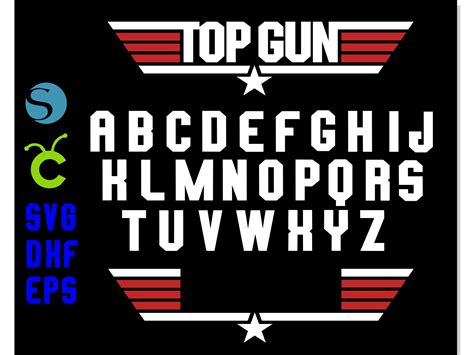 Top Gun Font Alphabet Letters Svg Top Gun Diy Personalize Etsy