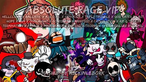 ABSOLUTE RAGE VIP Madness X AGOTI X Ballistic X Genocide More FnF Mashup By HeckinLeBork