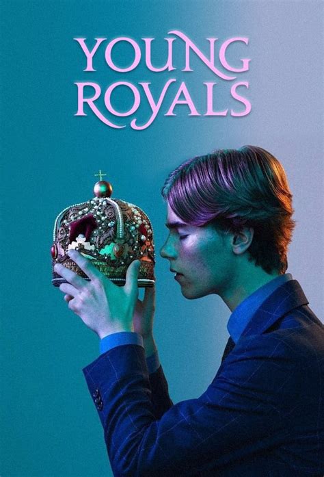 Young Royals Tv Series 2021 Posters — The Movie Database Tmdb