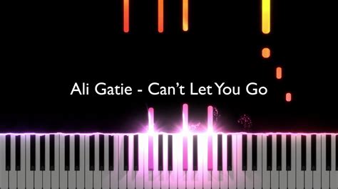 ali gatie can t let you go piano cover sheet music youtube