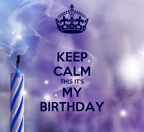 Keep Calm This Its My Birthday Poster Déia1 Keep Calm O Matic