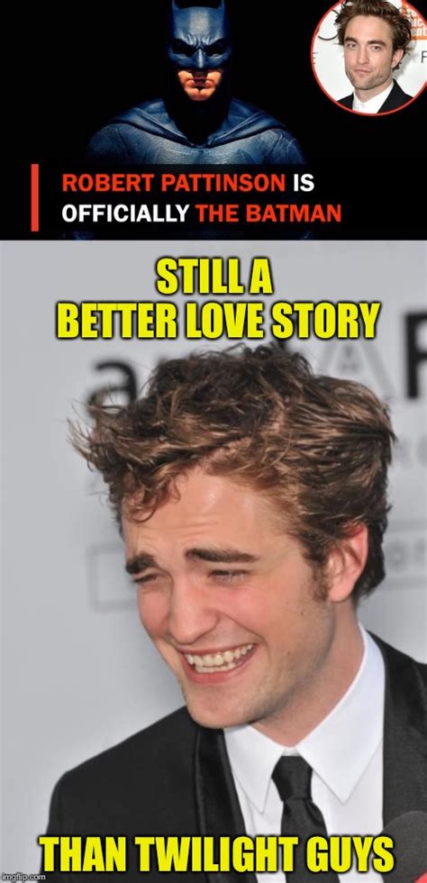 Robert pattinson has been meme'd constantly since twilight came out in 2008 and he shot to robert pattinson at the go campaign's 13th annual go gala at neuehouse hollywood on nov. annoyed Memes & GIFs - Imgflip