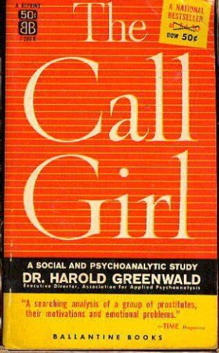 The Call Girl By Harold Greenwald Goodreads