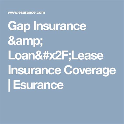 With car leasing, you'll need fully comprehensive insurance to protect you and others. Gap Insurance & Loan/Lease Insurance Coverage | Esurance | Business ownership, Insurance ...