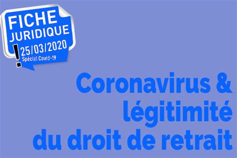 The coronavirus pandemic has brought countries to a standstill. Coronavirus : légitimité du droit de retrait