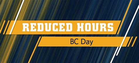 Bc Day Reduced Hours