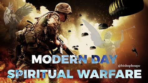 Modern Day Spiritual Warfare Part 1 Youtube
