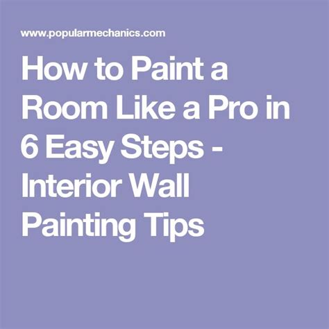 How To Paint Your Walls Like A Pro Interior Wall Paint Room Paint