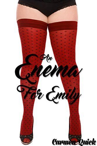 An Enema For Emily Filthy Forbidden Hot Bbw Taboo Erotic Enema Romance