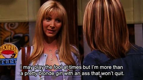 Phoebe Buffay Friends Quotes