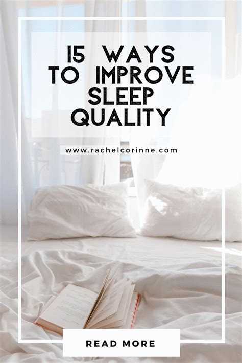 15 Ways To Improve Sleep Quality Rachel Corinne Improve Sleep Quality Improve Sleep Better